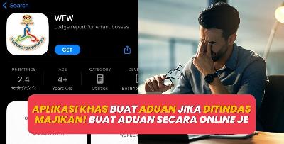 Aplikasi Khas Buat Aduan Jika Ditindas Majikan! Buat Aduan Secara Online Je