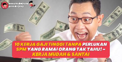 10 Kerja Gaji Tinggi Tanpa Perlukan SPM Yang Ramai Orang Tak Tahu! - Kerja Mudah Dan Santai