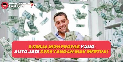 5 Kerja High Profile Yang Auto Jadi Kesayangan Mak Mertua!