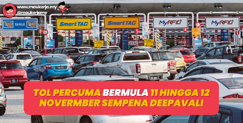 Tol Percuma Bermula 11 Hingga 12 November Sempena Deepavali