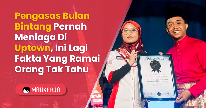 Rupanya Pengasas Bulan Bintang Pernah Meniaga Di Uptown, Ini Lagi Fakta Yang Ramai Orang Tak Tahu