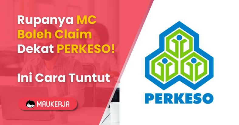 Rupanya MC Boleh Claim Dekat PERKESO! Ini Cara Tuntut