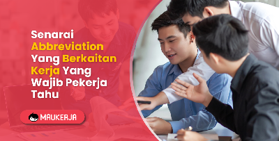 Senarai Abbreviation Yang Berkaitan Kerja Yang Wajib Pekerja Tahu