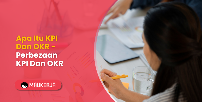 Apa Itu KPI Dan OKR - Perbezaan KPI Dan OKR