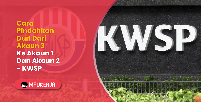 Cara Pindahkan Duit Dari Akaun 3 Ke Akaun 1 Dan Akaun 2 - KWSP