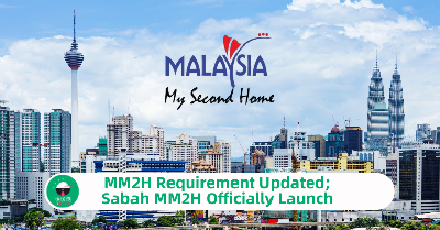 MM2H Requirement Updated; Sabah MM2H Officially Launch