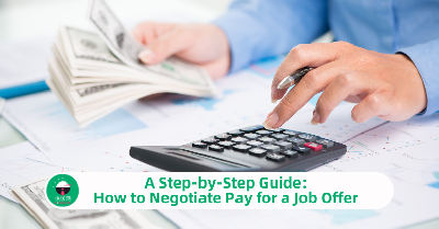 How to Negotiate Pay for a Job Offer: A Step-by-Step Guide