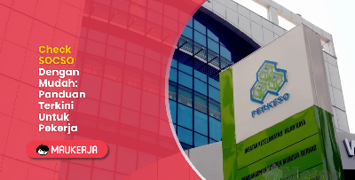Check SOCSO Dengan Mudah: Panduan Terkini Untuk Pekerja