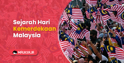 Sejarah Hari Kemerdekaan Malaysia