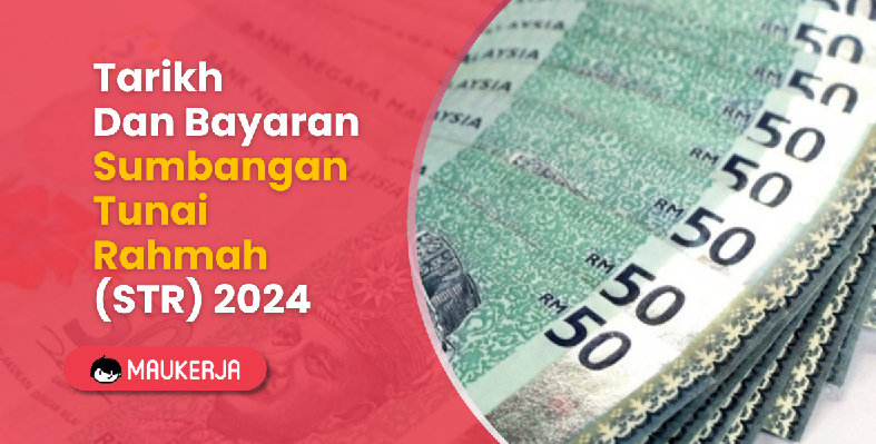 Tarikh Dan Bayaran STR 2024