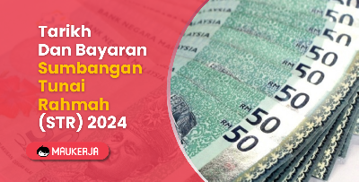 Tarikh Dan Bayaran STR 2024