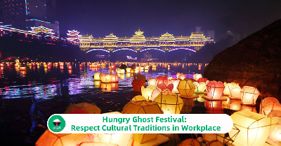 Hungry Ghost Festival: Respect Cultural Traditions in Workplace