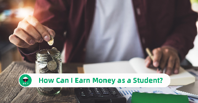 How Can I Earn Money as a Student?