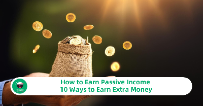 How to Earn Passive Income (10 Ways to Earn Extra Money)