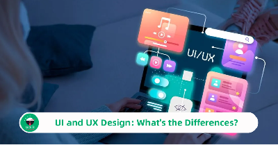 UI and UX Design: What's the Differences between UI and UX?