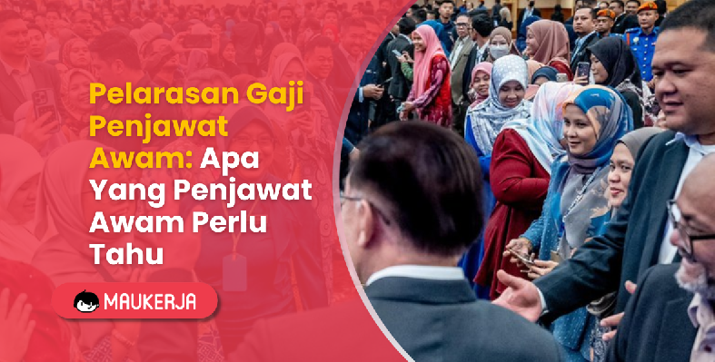 Pelarasan Gaji Penjawat Awam: Apa Yang Penjawat Awam Perlu Tahu