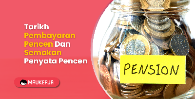 Tarikh Pembayaran Pencen Dan Semakan Penyata Pencen