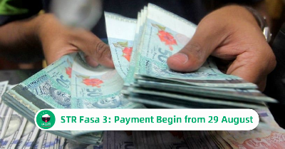 STR Fasa 3: Payment Begin from 29 August