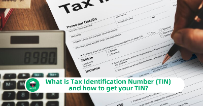 What is Tax Identification Number (TIN) and how to get your TIN?