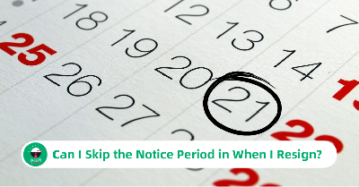Can I Skip the Notice Period in Malaysia When I Resign?