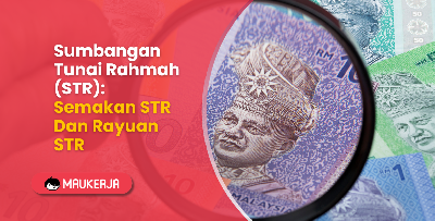 Sumbangan Tunai Rahmah (STR): Semakan STR Dan Rayuan STR