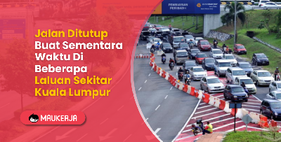 Standard Chartered Marathon: Jalan Ditutup Buat Sementara Waktu Di Beberapa Laluan Sekitar Kuala Lumpur