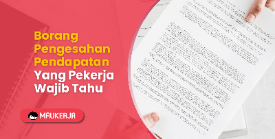Borang Pengesahan Pendapatan Yang Pekerja Wajib Tahu