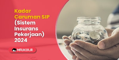 Kadar Caruman SIP (Sistem Insurans Pekerjaan) 2024