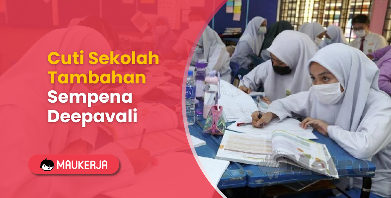 Cuti Deepavali: Cuti Sekolah Tambahan Sempena Deepavali
