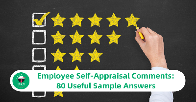 Employee Self-Appraisal Comments: 80 Useful Sample Answers