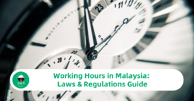 Working Hours in Malaysia: Laws & Regulations Guide