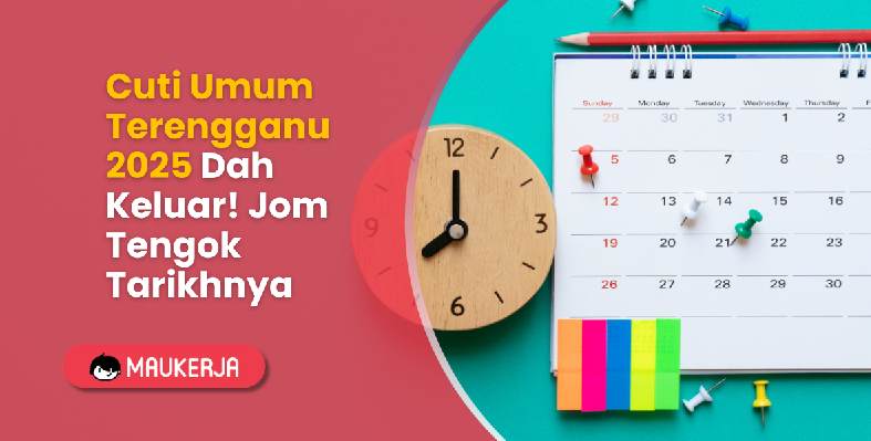 Cuti Umum Terengganu 2025 Dah Keluar! Jom Tengok Tarikhnya