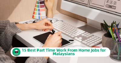 15 Best Part Time Work From Home Jobs for Malaysians