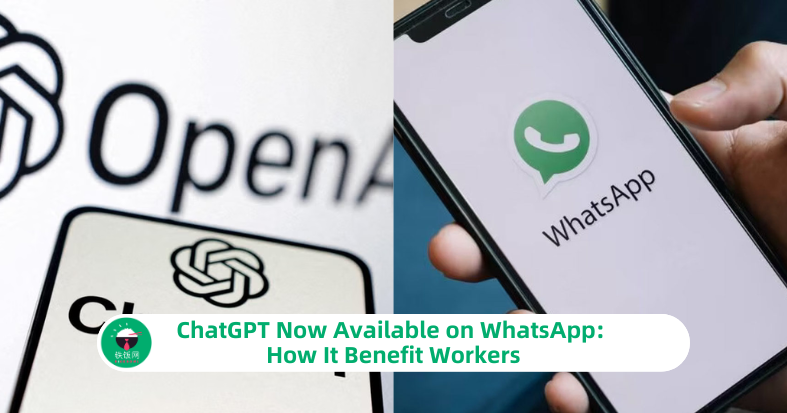 ChatGPT Now Available on WhatsApp: How It Benefit Workers