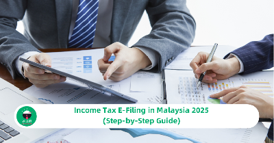 Income Tax E-Filing in Malaysia 2025 (Step-by-Step Guide)