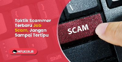 Taktik Scammer Terbaru Job Scam, Jangan Sampai Tertipu