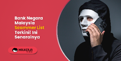 Bank Negara Malaysia Scammer List Terkini! Ini Senarainya