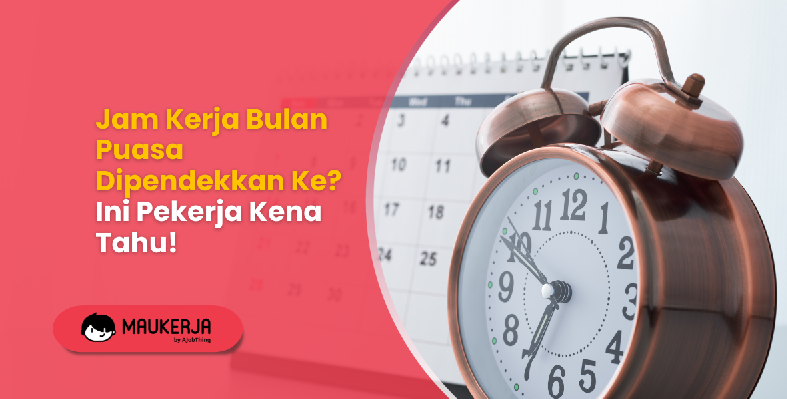 Jam Kerja Bulan Puasa Dipendekkan Ke? Ini Pekerja Kena Tahu!