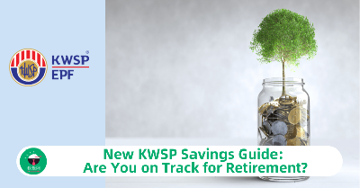 New KWSP Savings Guide: Are You on Track for Retirement?