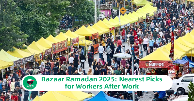 Bazaar Ramadan 2025: Nearest Picks for Workers After Work