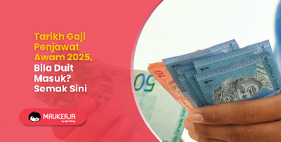 Tarikh Gaji Penjawat Awam 2025 - Bila Duit Masuk? Semak Sini