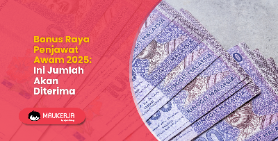 Bonus Raya Penjawat Awam 2025: Ini Jumlah Akan Diterima