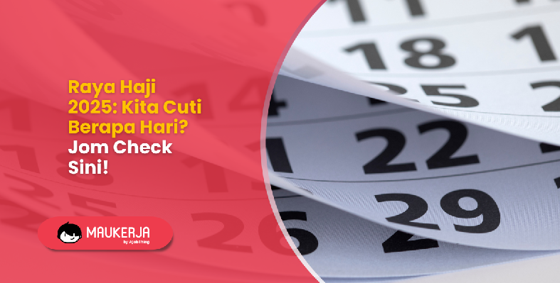 Raya Haji 2025: Kita Cuti Berapa Hari? Jom Check Sini!