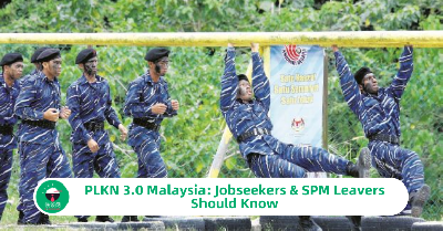 PLKN 3.0 Malaysia: Jobseekers & SPM Leavers Should Know