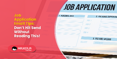 Job Application Email Tips: Don’t Hit Send Without Reading This!