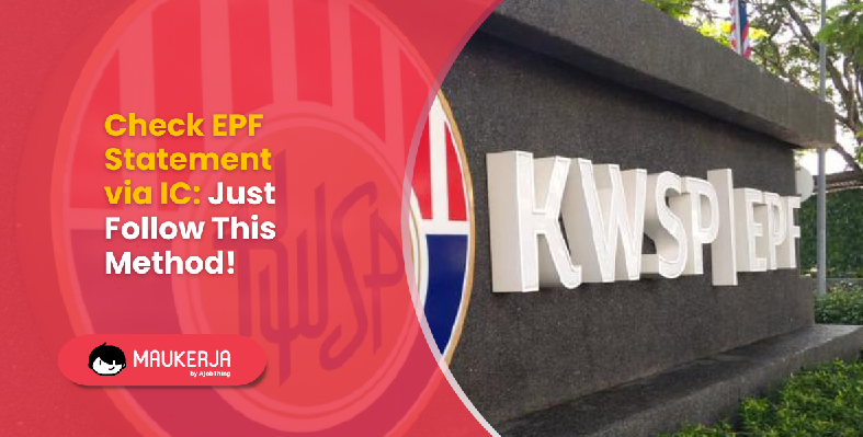 Check EPF Statement via IC: Just Follow This Method!