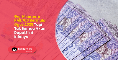 Gaji Minimum RM1700 Bermula Ogos 2025 Tapi Tak Semua Akan Dapat? Ini Infonya