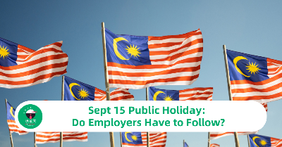 Sept 15 Public Holiday: Do Employers Have to Follow?