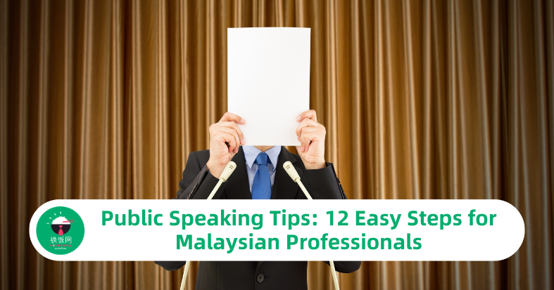 Public Speaking Tips: 12 Easy Steps for Malaysian Professionals