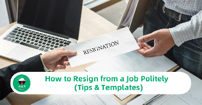 How to Resign from a Job Politely – Tips & Templates